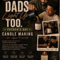 Join us for a fun, hands-on candle making experience for dads, kids, families, friends and anyone looking to celebrate Father's Day in a creative way.